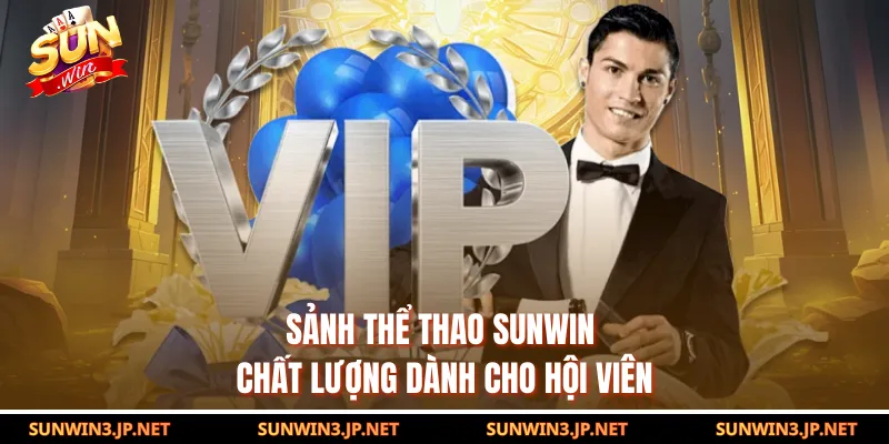 Sảnh thể thao SUNWIN chất lượng dành cho hội viên